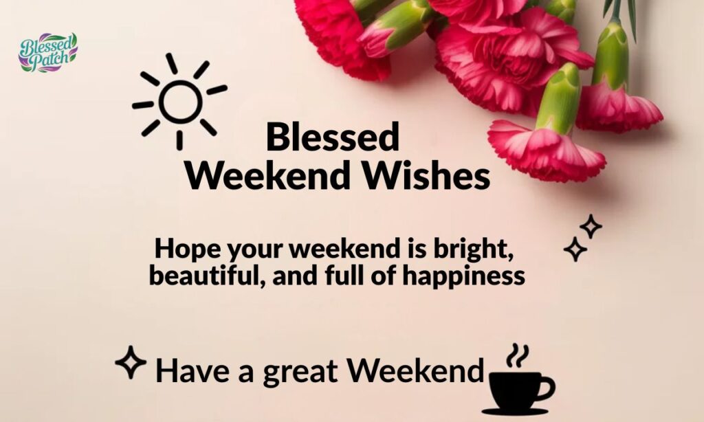 Blessed Weekend Wishes