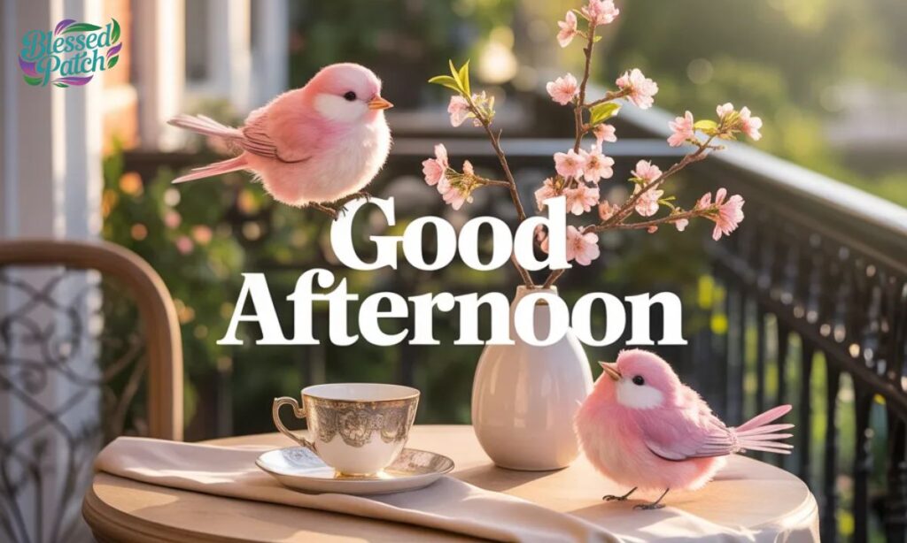 Good Afternoon Blessings Images