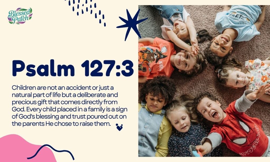 Bible Verses about Children being a Blessing