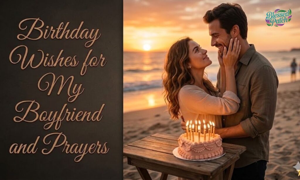 Birthday Wishes for My Boyfriend and Prayers (1)