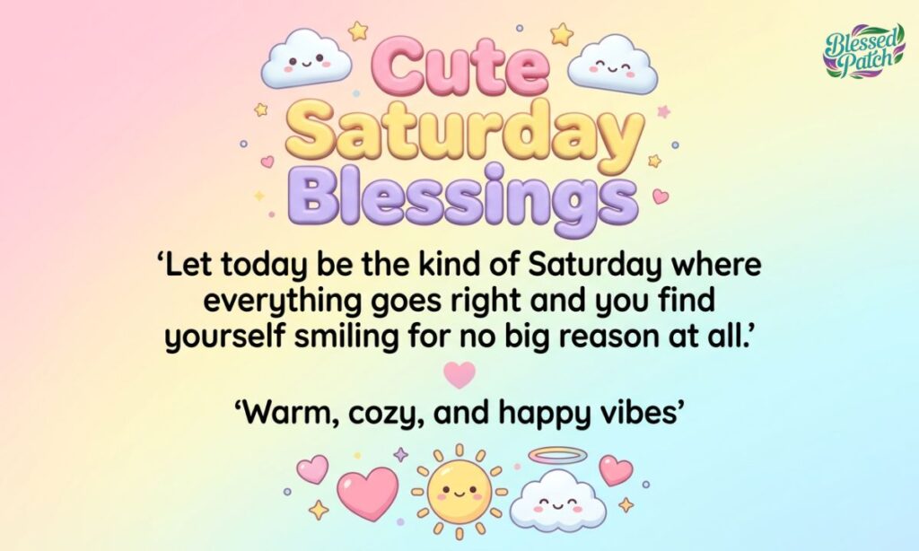 Cute Saturday Blessings