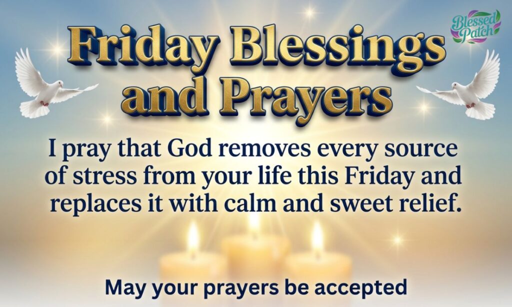 Friday Blessings and Prayers