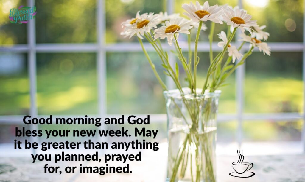 Good Morning New Week Blessings