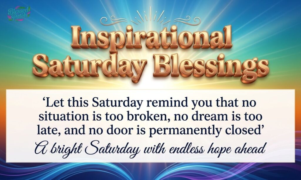 Inspirational Saturday Blessings (1)