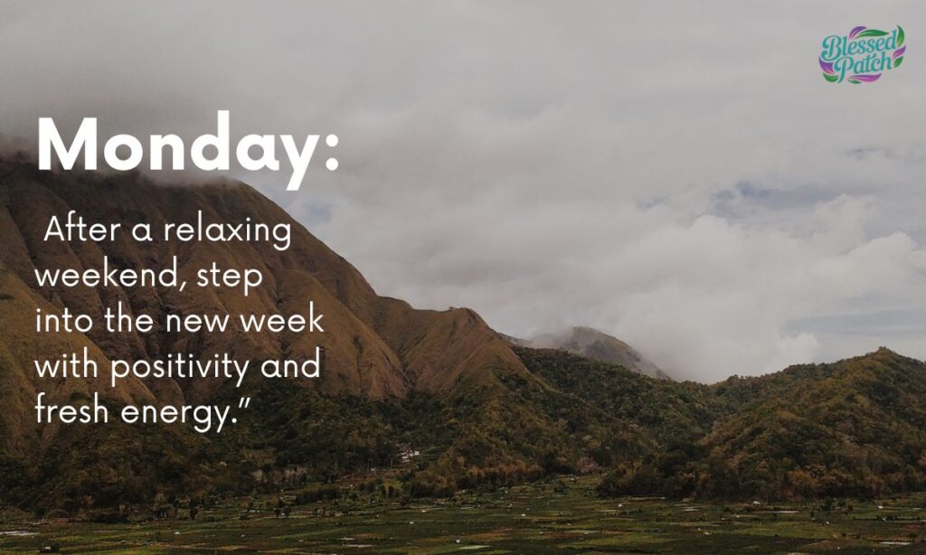 Positive Monday Blessings for the New Week