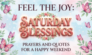 Saturday Blessings