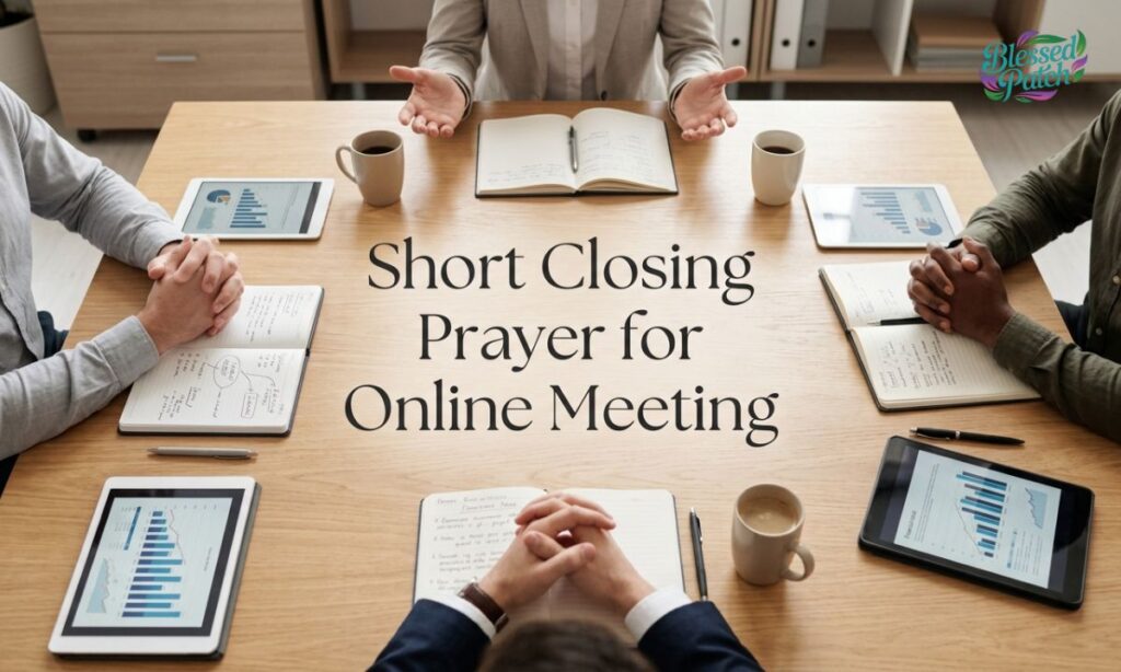 Short Closing Prayer for Online Meeting