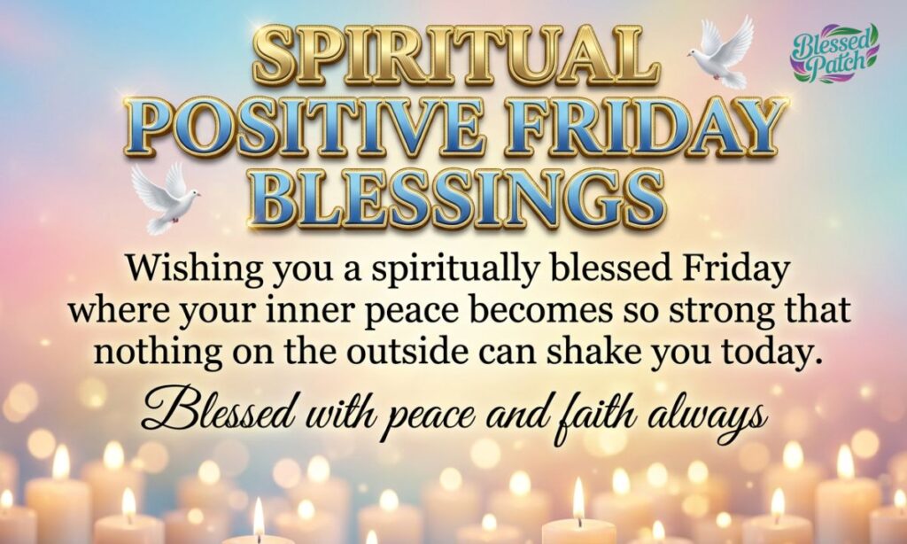 Spiritual Positive Friday Blessings