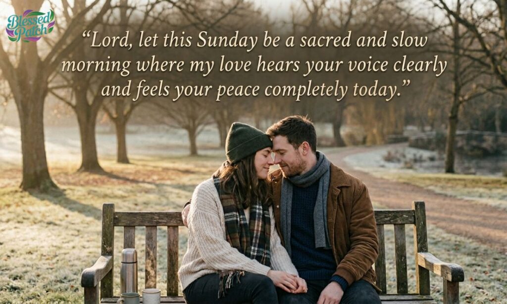 Sunday Morning Prayers for My Love