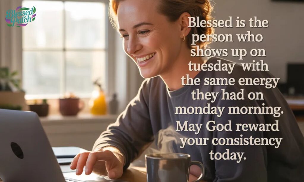 Tuesday Blessings Quotes