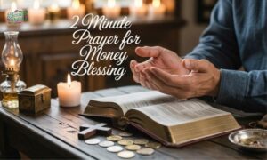2 Minute Prayer For Money Blessing (1)