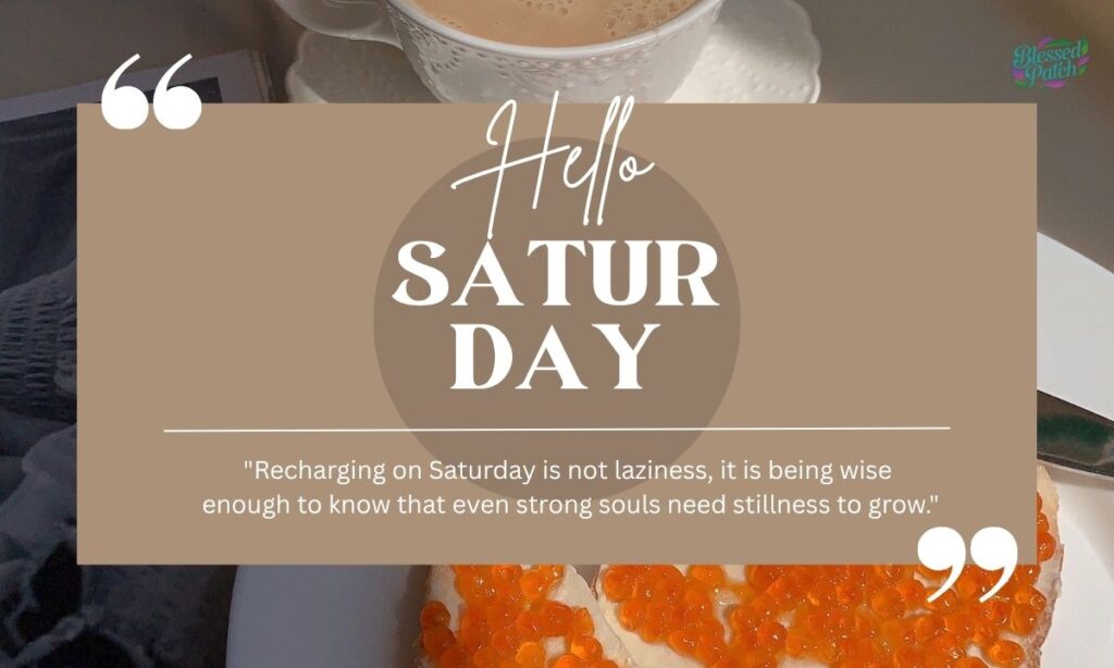 Blessed Saturday Morning