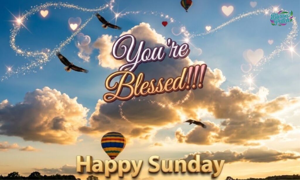 Blessed Sunday Morning