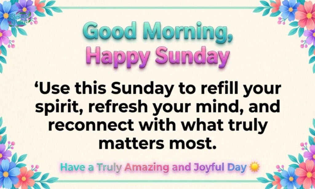 Good Morning, Happy Sunday