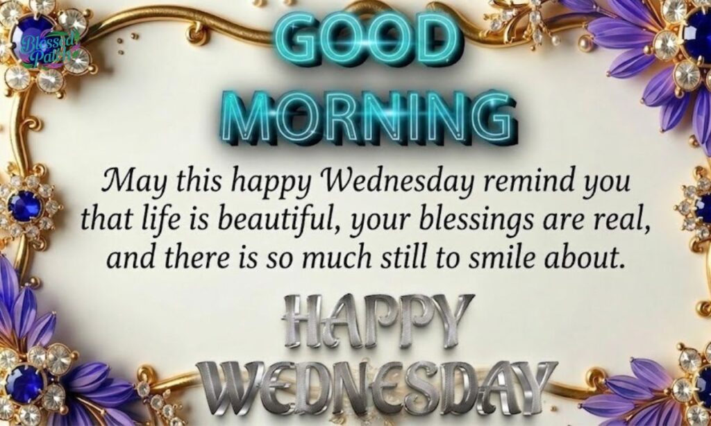 Good Morning Happy Wednesday Blessings