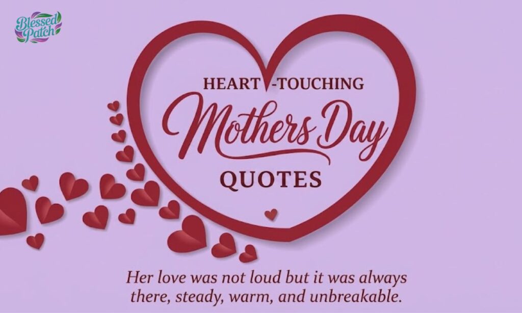 Heart Touching Mothers Day Quotes