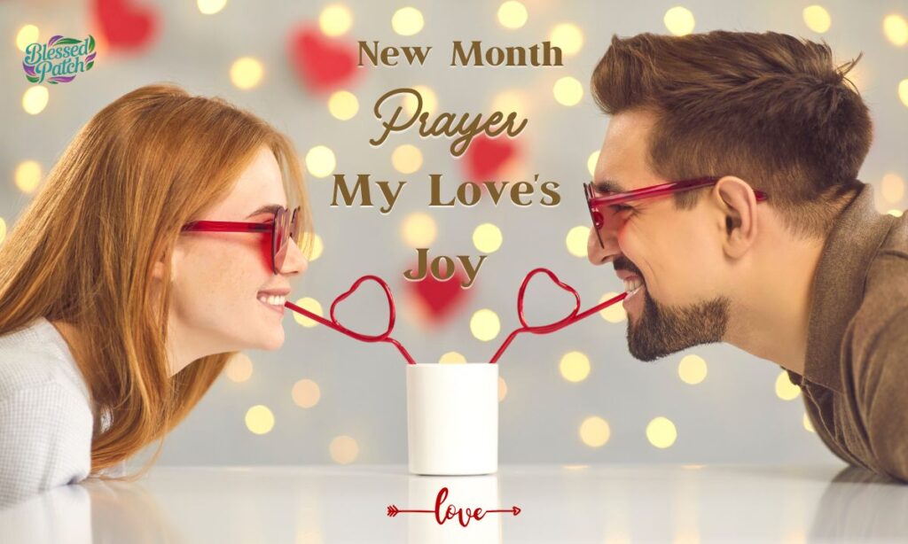New Month Prayer for My Love's Joy