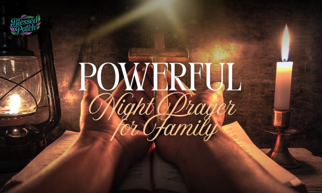 Powerful Night Prayer for Family