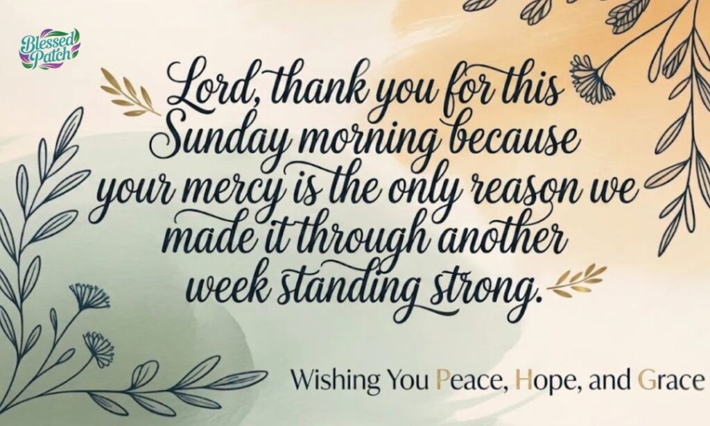 Sunday Morning Blessings and Prayers