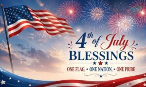 4th of July Blessings