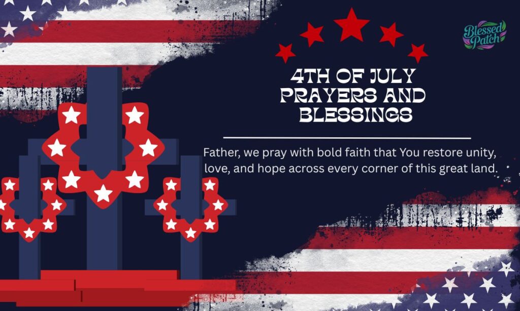 4th of July Prayers and Blessings