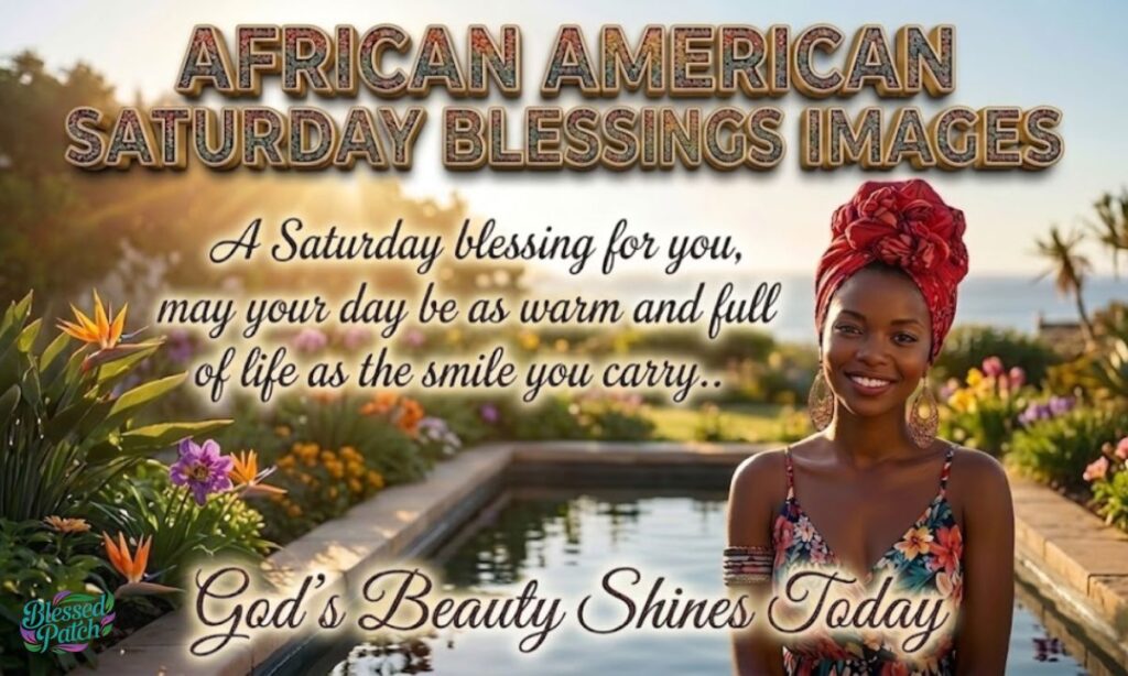 African American Saturday Blessings Images (1)