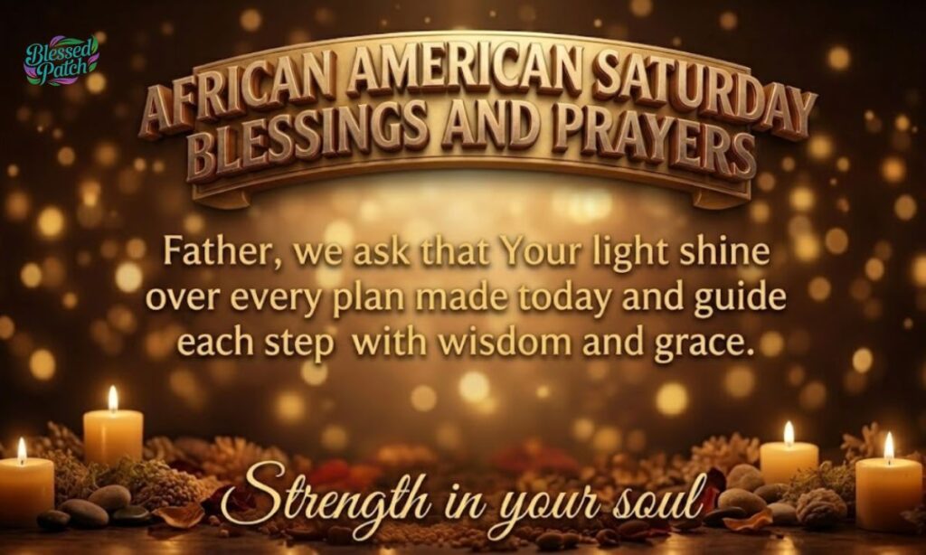 African American Saturday Blessings and Prayers