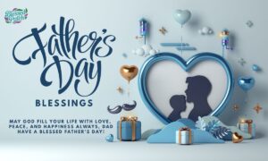 Father’s Day Blessings