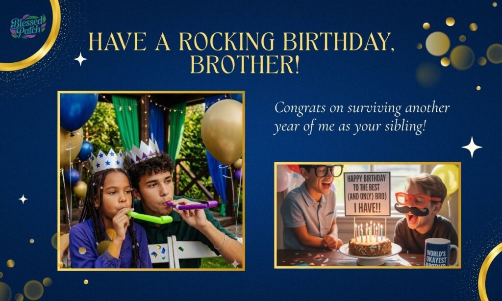 Funny Birthday Wishes for Brother