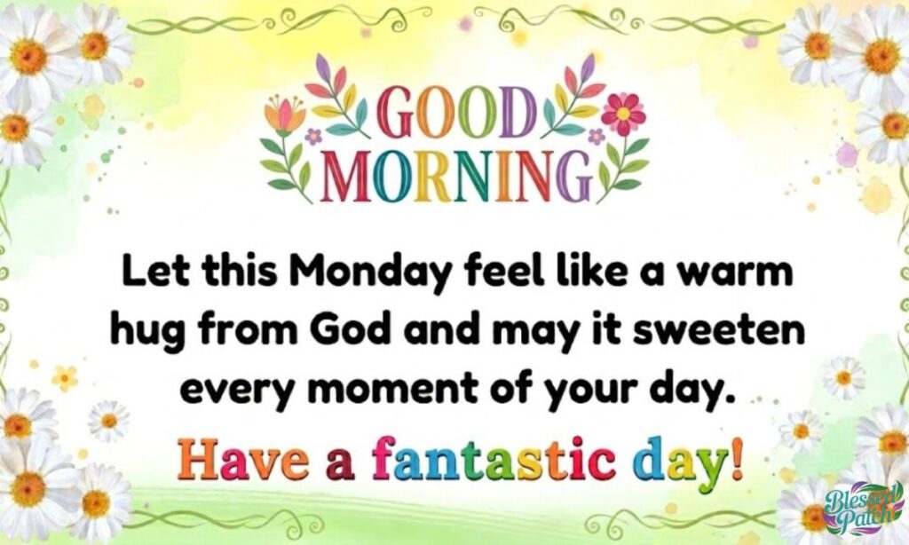 Good Morning Monday Wishes