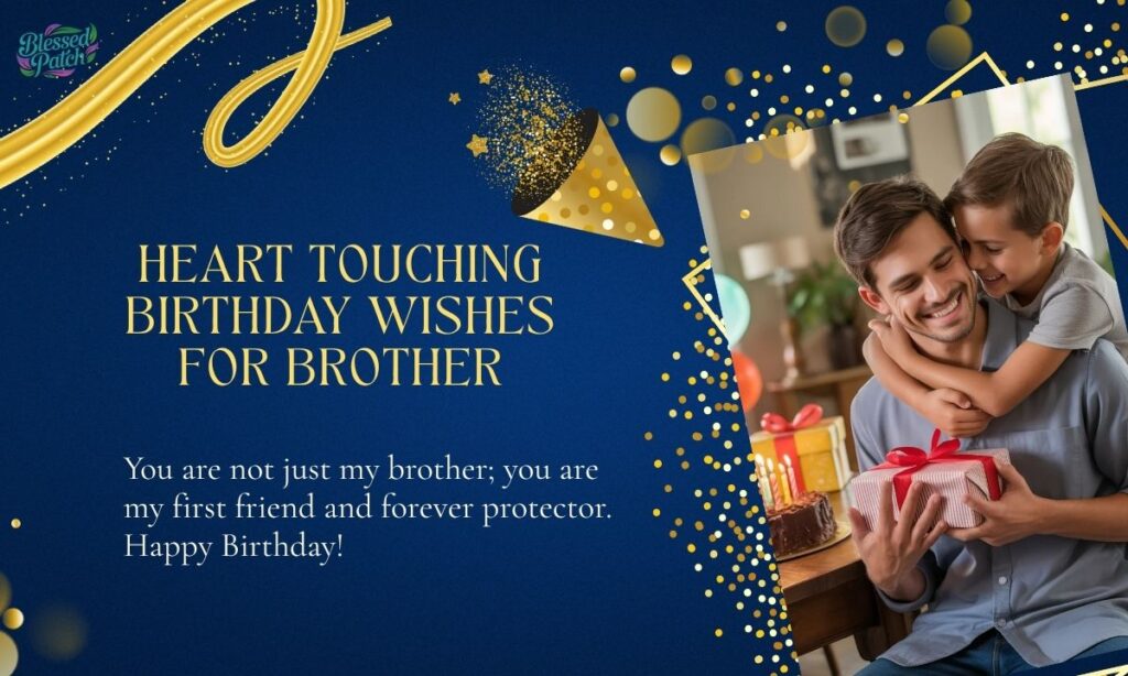 Heart Touching Birthday Wishes for Brother