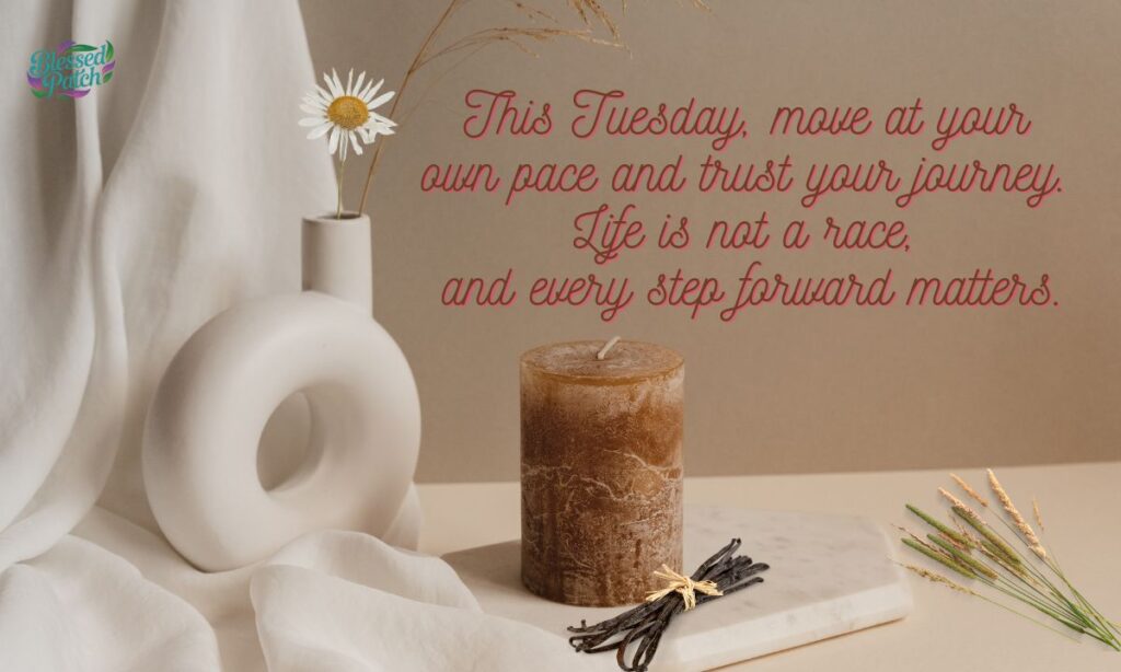 Inspiration Good Morning Tuesday