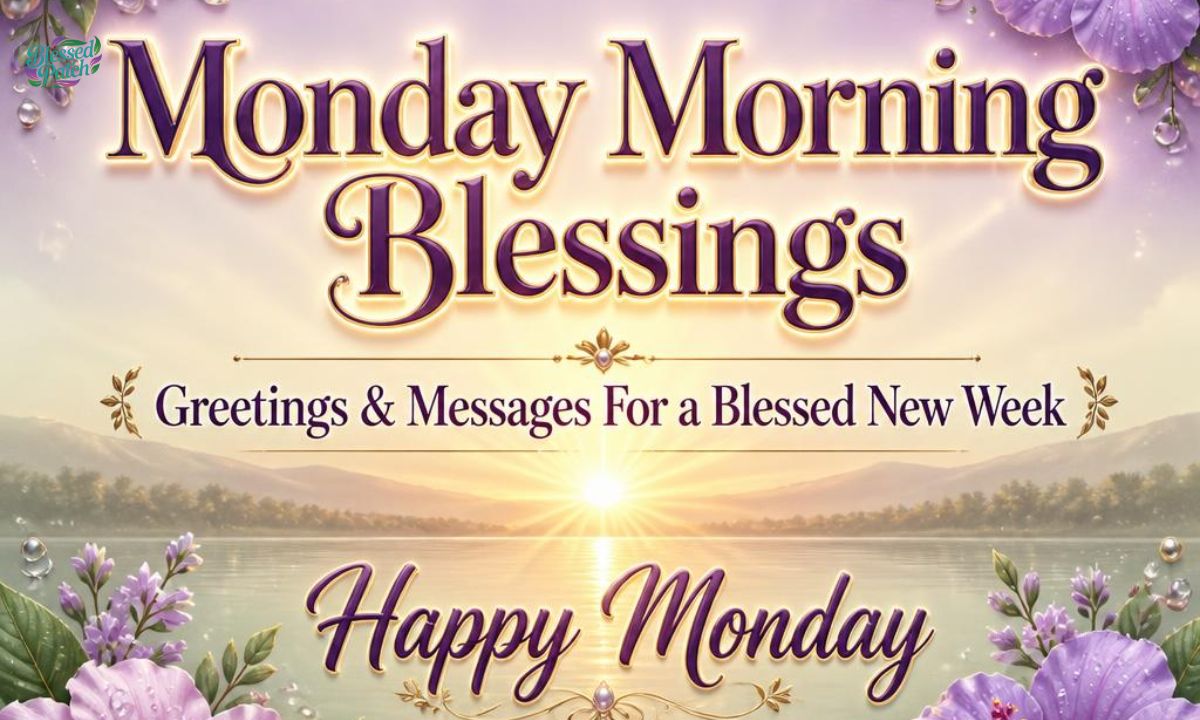 Monday Morning Blessings (3)