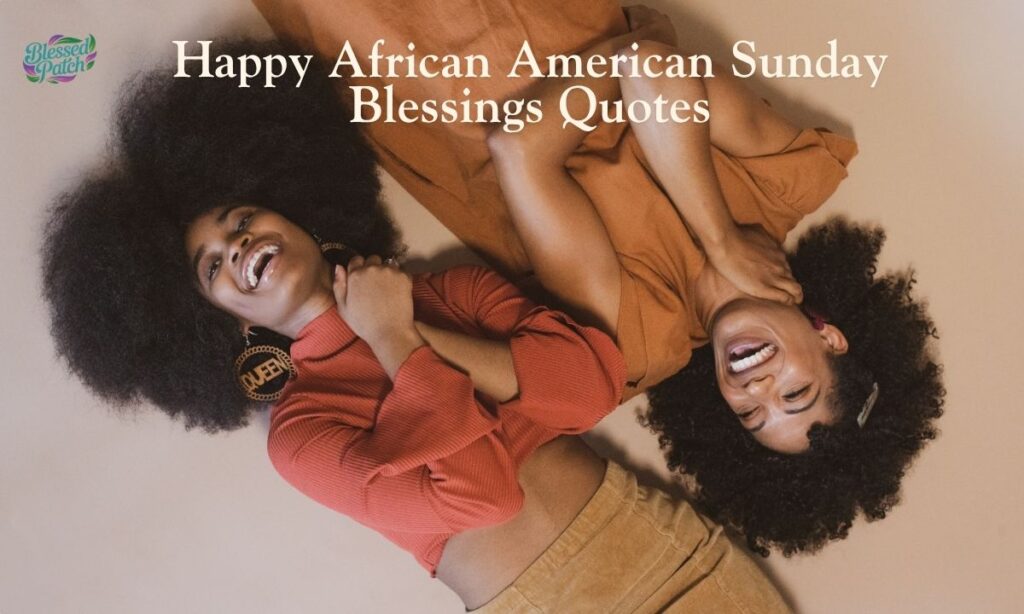 African American Sunday Blessings Quotes