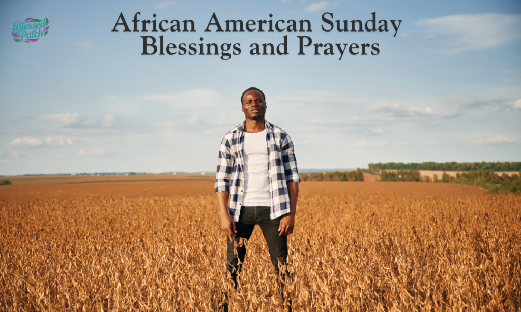 African American Sunday Blessings and Prayers