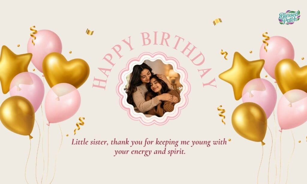 Birthday Blessings for Younger Sister