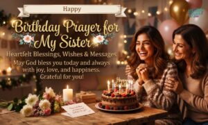 Birthday Prayer for My Sister