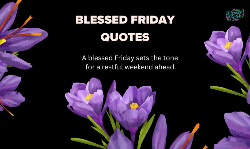 Blessed Friday Quotes
