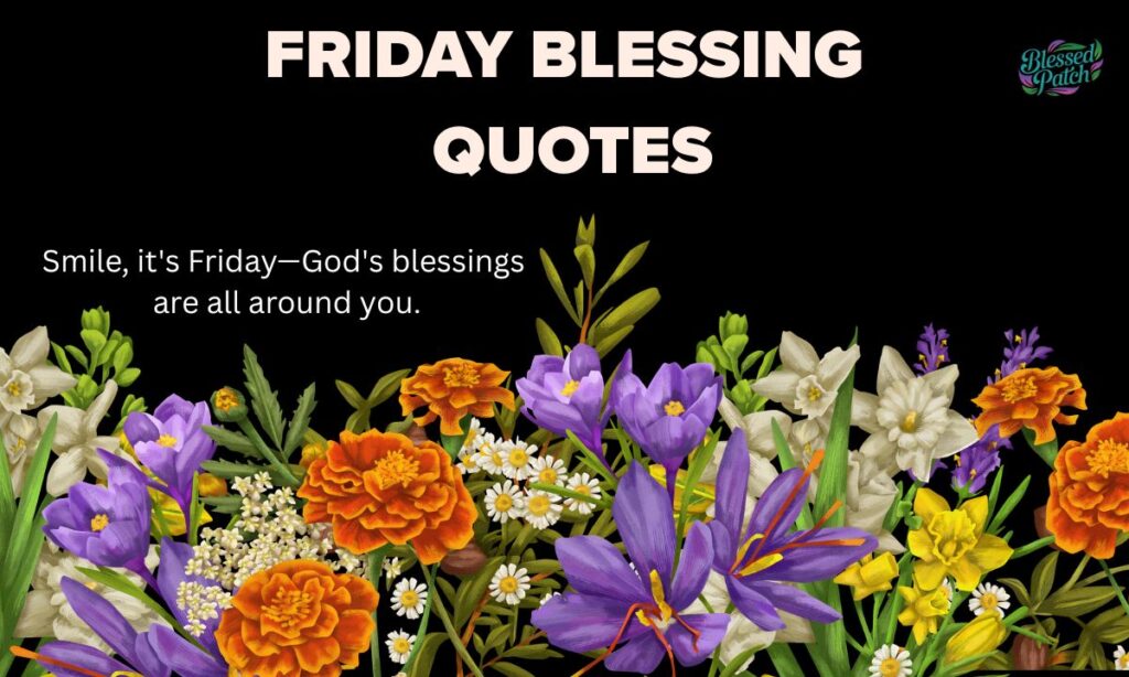 Friday Blessing Quotes
