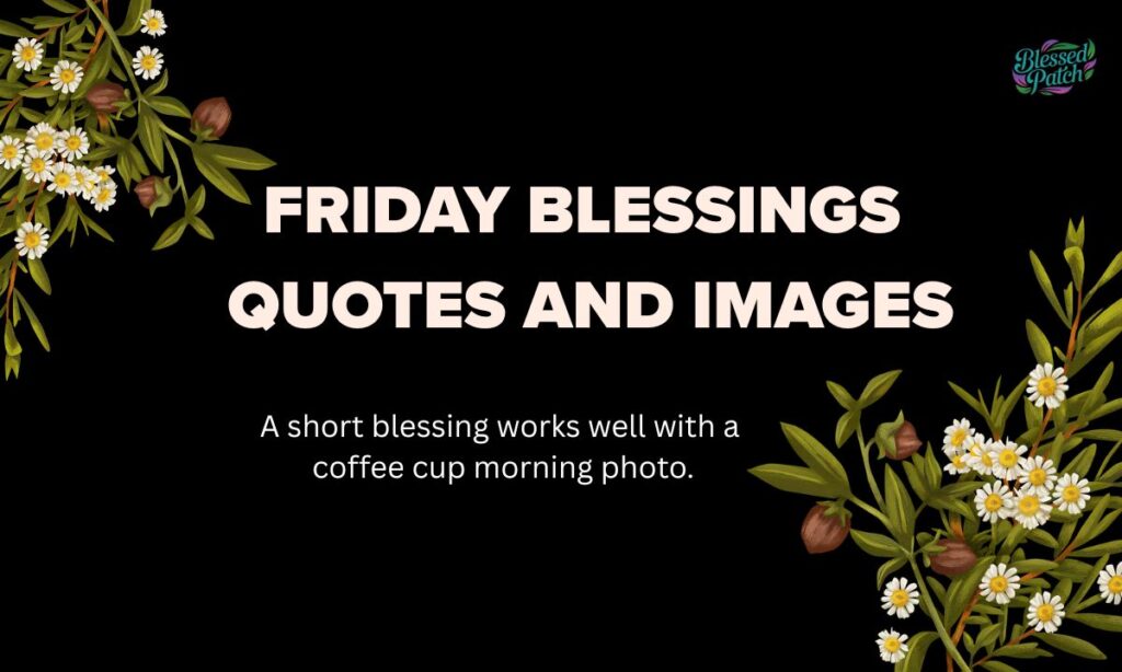 Friday Blessings Quotes and Images