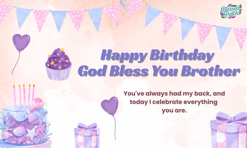 Happy Birthday God Bless You Brother