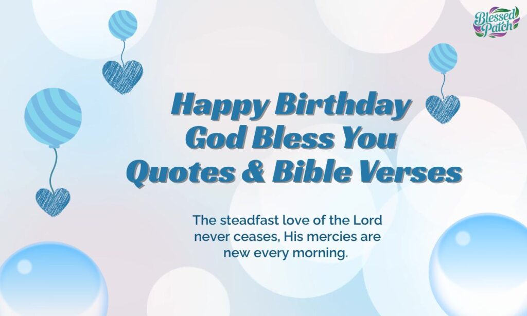 Happy Birthday God Bless You Quotes & Bible Verses