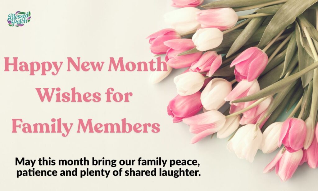 Happy New Month Wishes for Family Members (1)