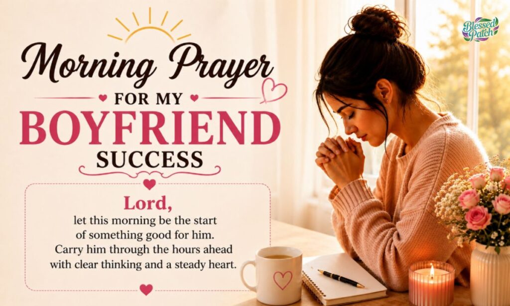 Morning Prayer for My Boyfriend Success (1)
