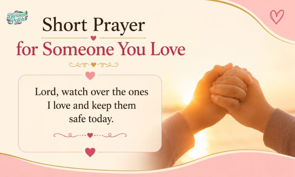 Short Prayer for Someone You Love
