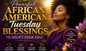 African American Tuesday Blessings